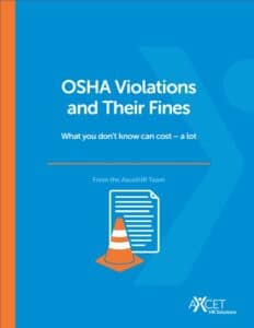 OSHA Violations and Their Fines Axcet HR