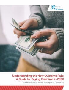 A Guide to Paying Overtime in 2020 - Understanding the New Overtime Rule