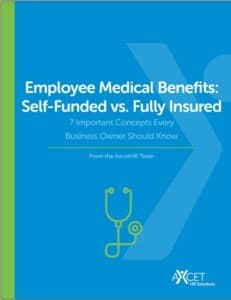 Employee Medical Benefits - Self Funded v Fully Insured
