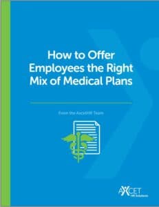 How to Offer Employees the Right Mix of Medical Plans
